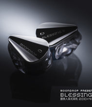 Load image into Gallery viewer, MOONDROP Blessing3